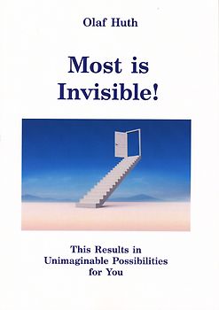 Most is Invisible!