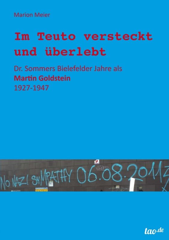 Im Teuto versteckt und überlebt