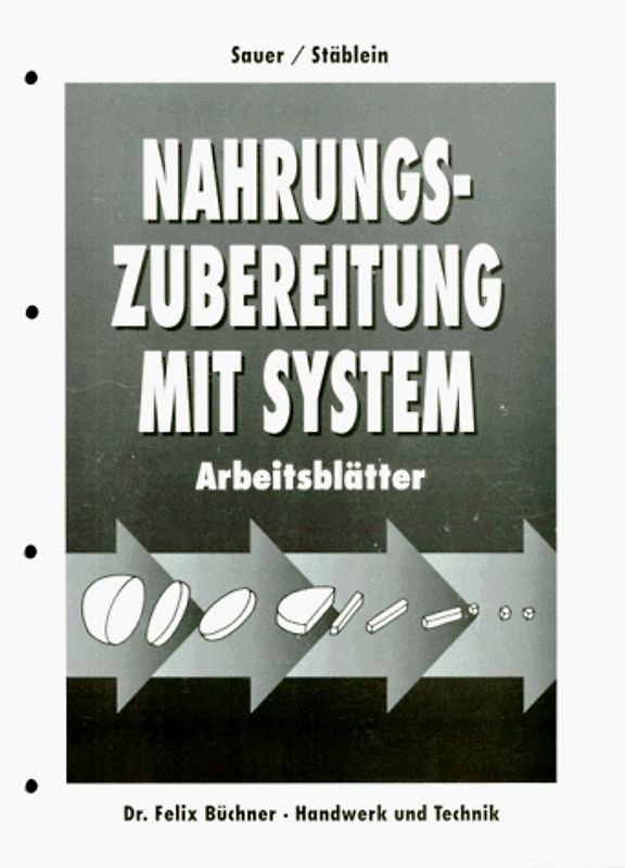 Nahrungszubereitung mit System