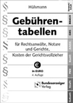 Gebührentabellen für Rechtsanwälte, Notare und Gerichte