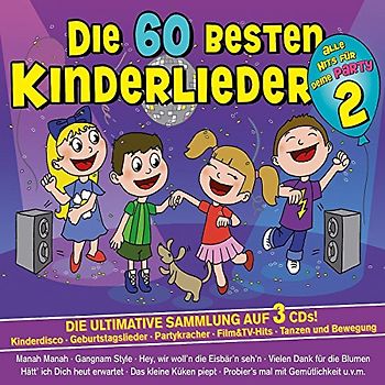 Familie Sonntag - Die 60 Besten Kinderlieder für Deine Party