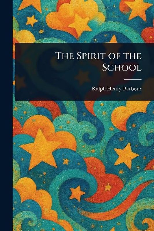 The Spirit of the School