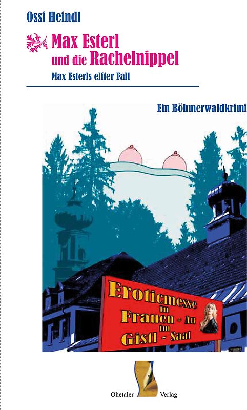 Max Esterl und die Rachelnippel