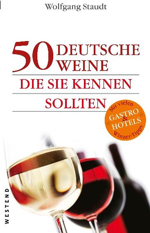 50 deutsche Weine, die Sie kennen sollten