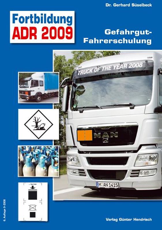 Gefahrgut Fahrerschulung Auffrischung ADR 2023