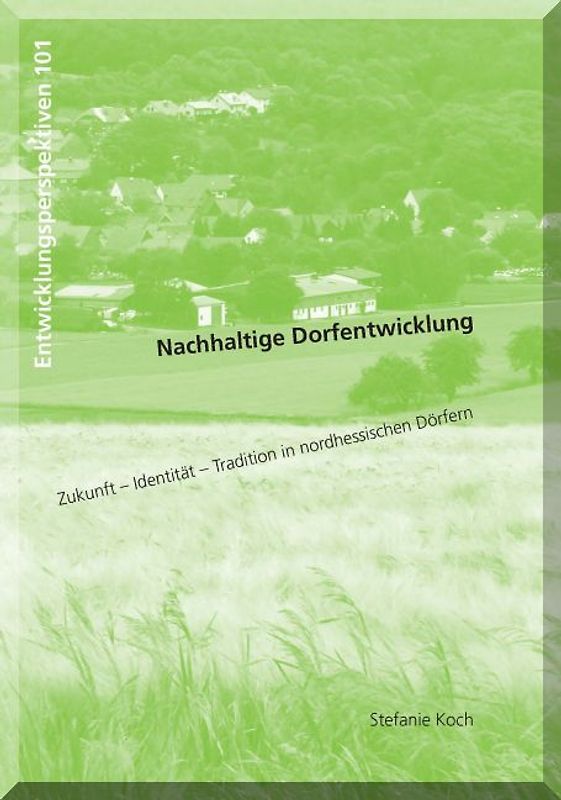 Nachhaltige Dorfentwicklung