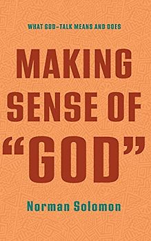 Making Sense of "God": What God-Talk Means and Does
