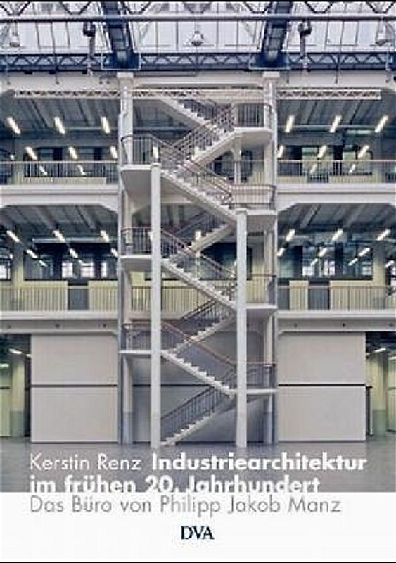 Industriearchitektur im frühen 20. Jahrhundert