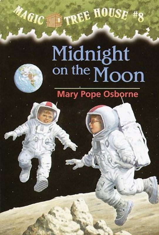 Magic Tree House #8: Midnight on the Moon (A Stepping Stone Book(TM)) - Mary Pope Osborne