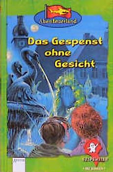 Das Gespenst ohne Gesicht