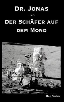 Dr. Jonas und Der Schäfer auf dem Mond