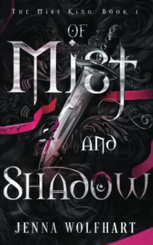 Of Mist and Shadow