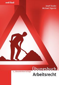 Übungsbuch Arbeitsrecht