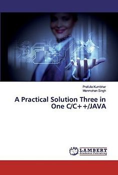 A Practical Solution Three in One C/C++/JAVA