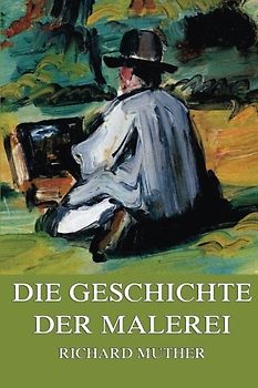 Die Geschichte der Malerei: Ausgabe mit allen 5 Bänden