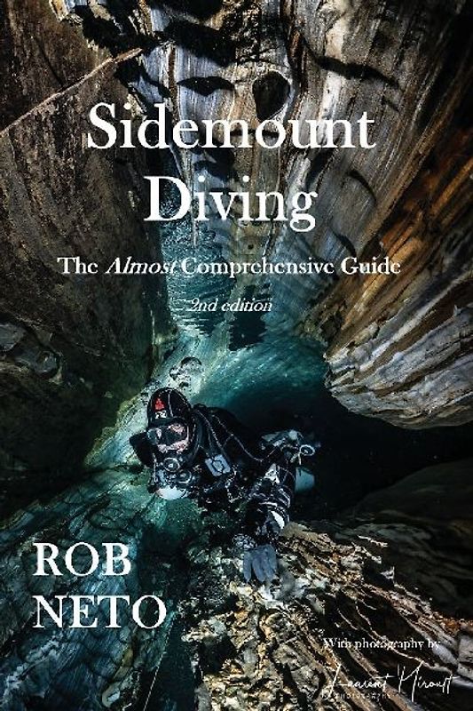 Sidemount Diving The Almost Comprehensive Guide