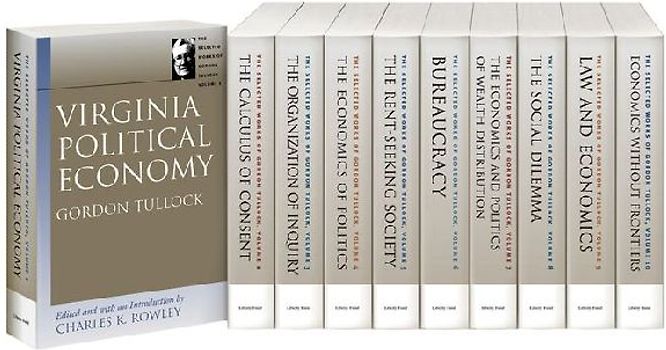 The Selected Works of Gordon Tullock