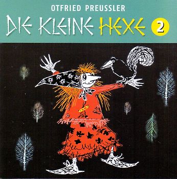 Die Kleine Hexe: Folge 2 - Otfried Preußler