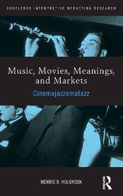 Music, Movies, Meanings, and Markets