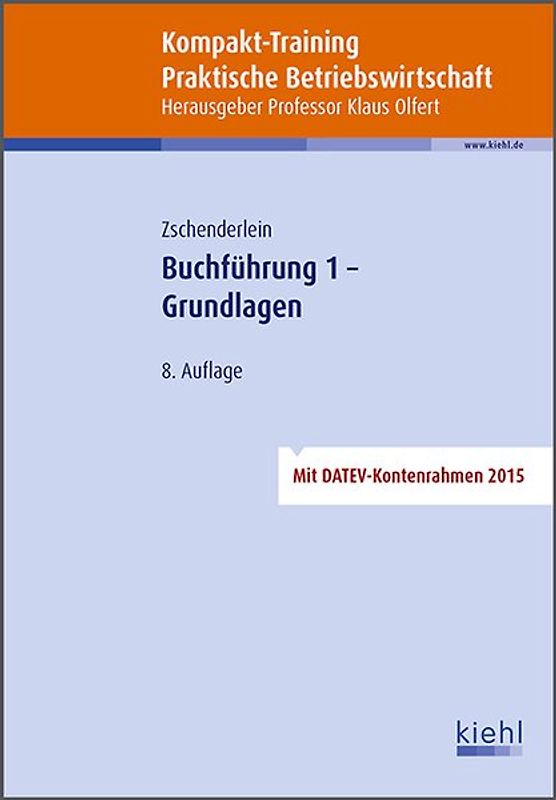 Kompakt-Training Buchführung 1 - Grundlagen