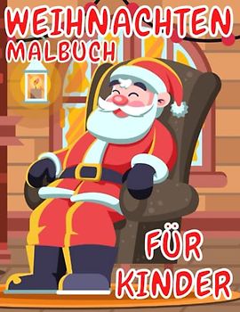 Weihnachten Malbuch für kinder: Nikolaus Geschenke für Mädchen und Jungen | Weihnachtsmalbuch Kinder ab 2 Jahre | Ausmalbuch Weihnachten