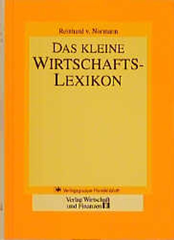 Das kleine Wirtschafts-Lexikon