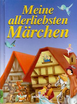 Meine allerliebsten Märchen [Gebundene Ausgabe]