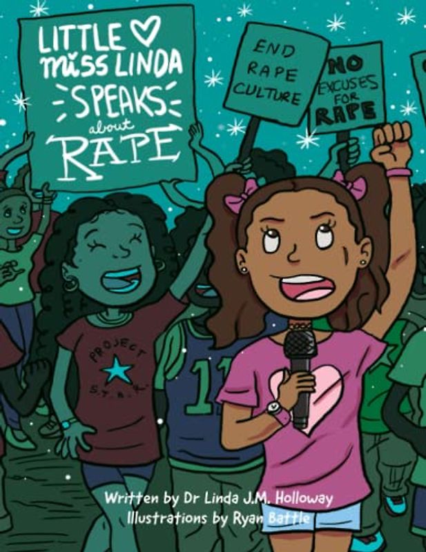 Little Miss Linda Speaks About Rape (The Little Miss Linda Series)