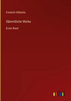 Sämmtliche Werke: Erster Band