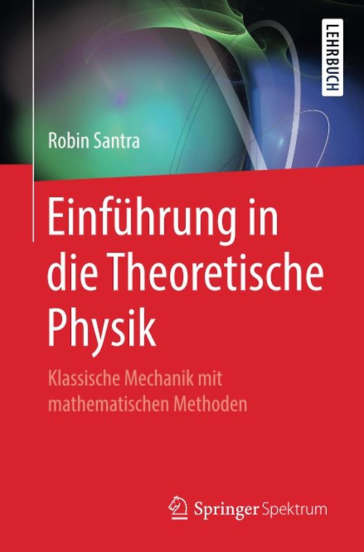Einführung in die Theoretische Physik
