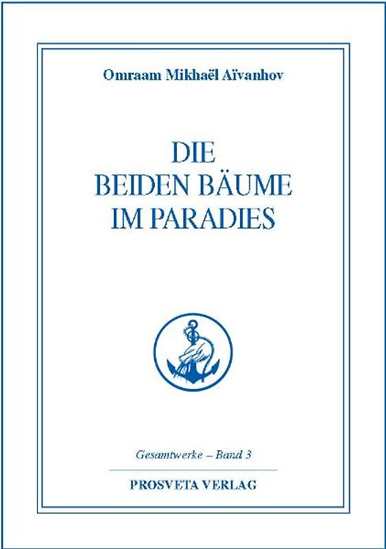 Die beiden Bäume im Paradies