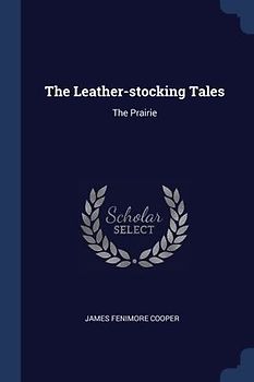 The Leather-stocking Tales