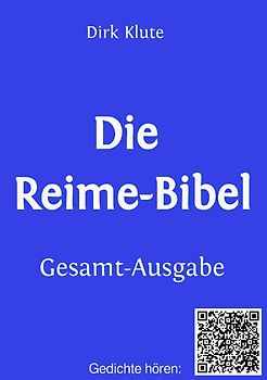 Die Reime-Bibel, Gesamt-Ausgabe