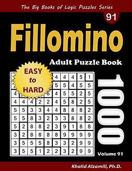 Fillomino Adult Puzzle Book: 1000 Easy to Hard Polyominous Puzzles (The Big Books of Logic Puzzles Series)