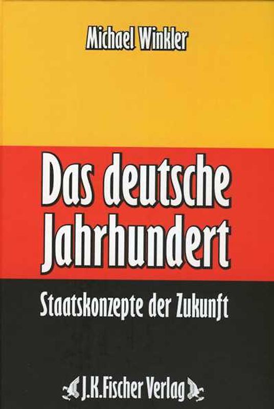 Das deutsche Jahrhundert