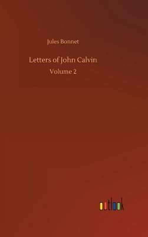 Letters of John Calvin