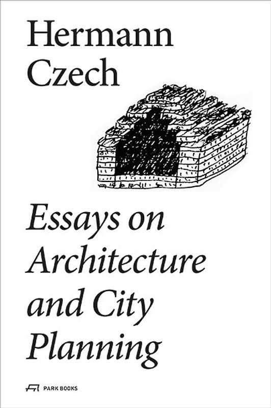 Essays on Architecture and City Planning