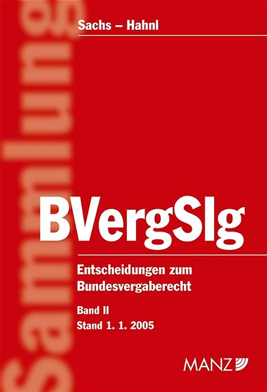 BVergSlg. Entscheidungen zum Bundesvergaberecht. Paket