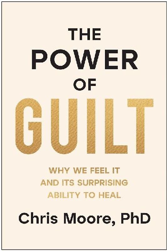 The Power of Guilt