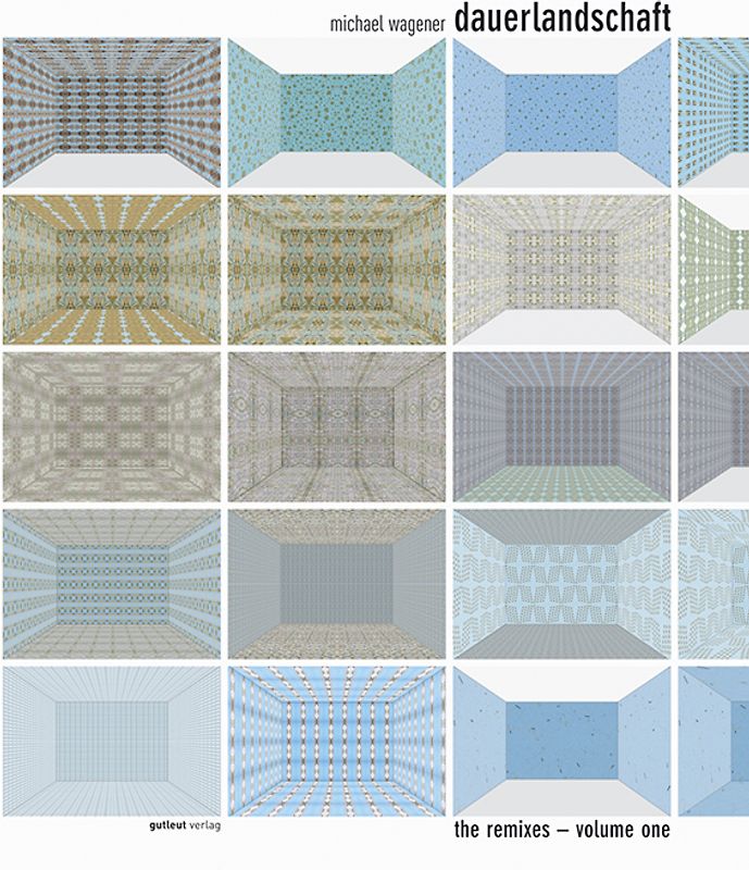 dauerlandschaft - the remixes volume one