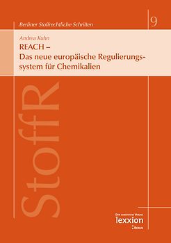 REACH - Das neue europäische Regulierungssystem für Chemikalien