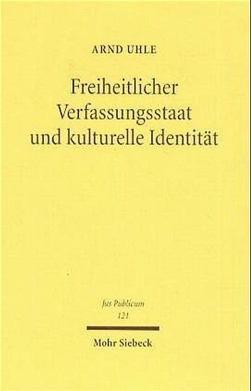 Freiheitlicher Verfassungsstaat und kulturelle Identität