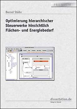 Optimierung hierarchischer Steuerwerke hinsichtlich Flächen- und Energiebedarf