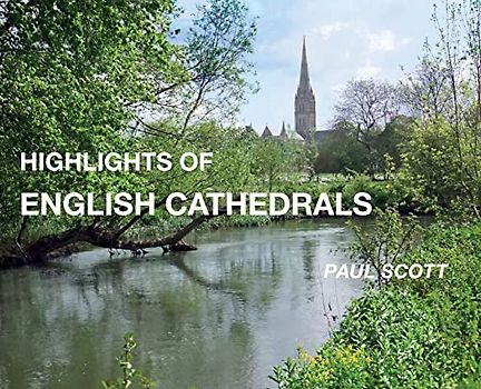 Highlights of English Cathedrals