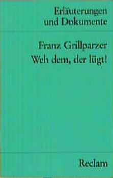 Weh dem, der lügt! (Erl. u. Dok.)