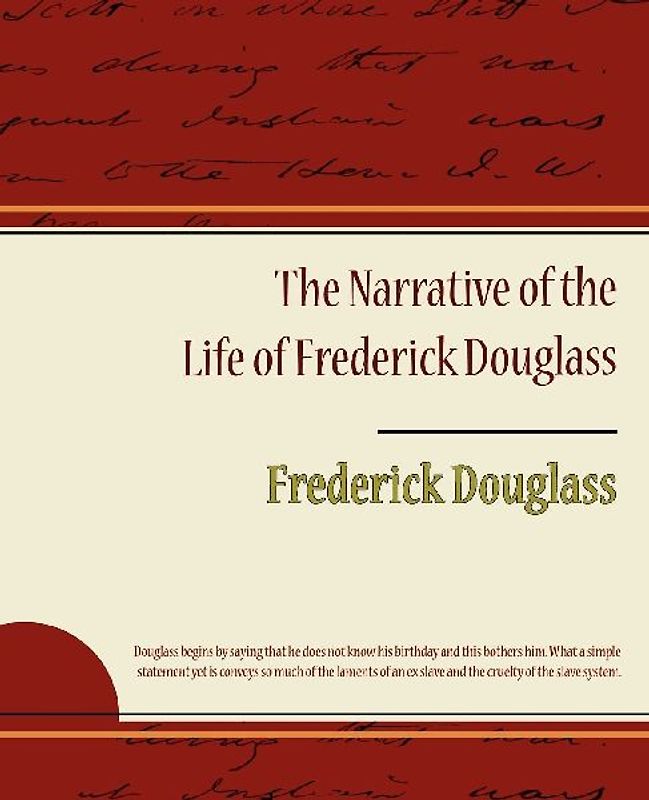 The Narrative of the Life of Frederick Douglass