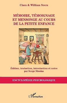 Mémoire, témoignage et mensonge au cours de la petite enfance