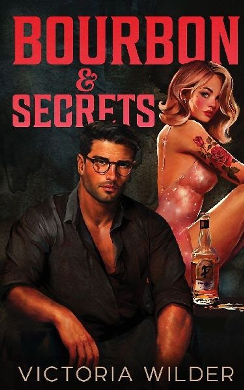 Bourbon & Secrets