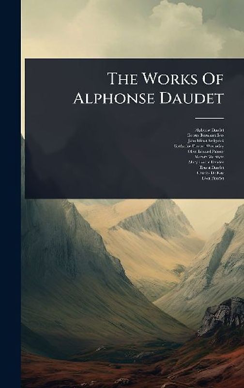 The Works Of Alphonse Daudet