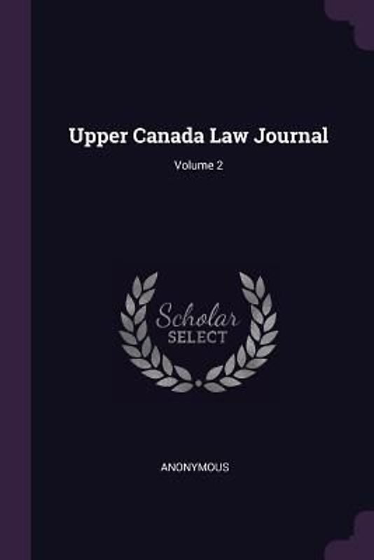 Upper Canada Law Journal; Volume 2